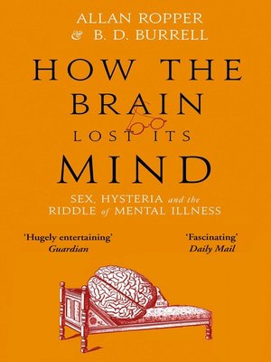 cover image of How the Brain Lost Its Mind